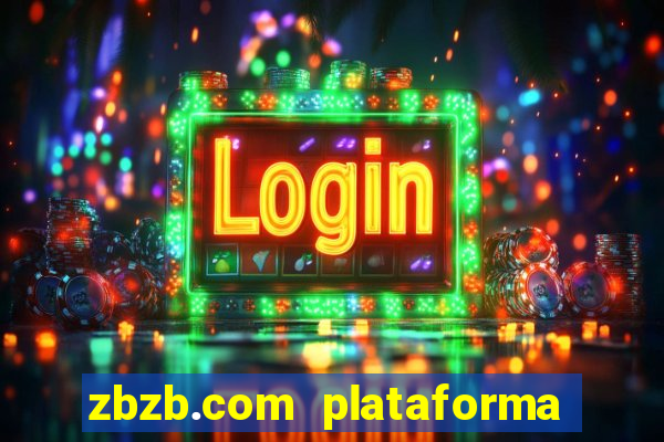 zbzb.com plataforma de jogos